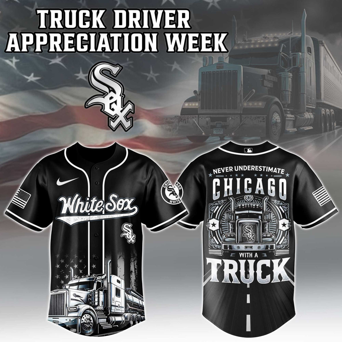 Chicago White Sox Nation Truck Driver Appreciation Week Jersey